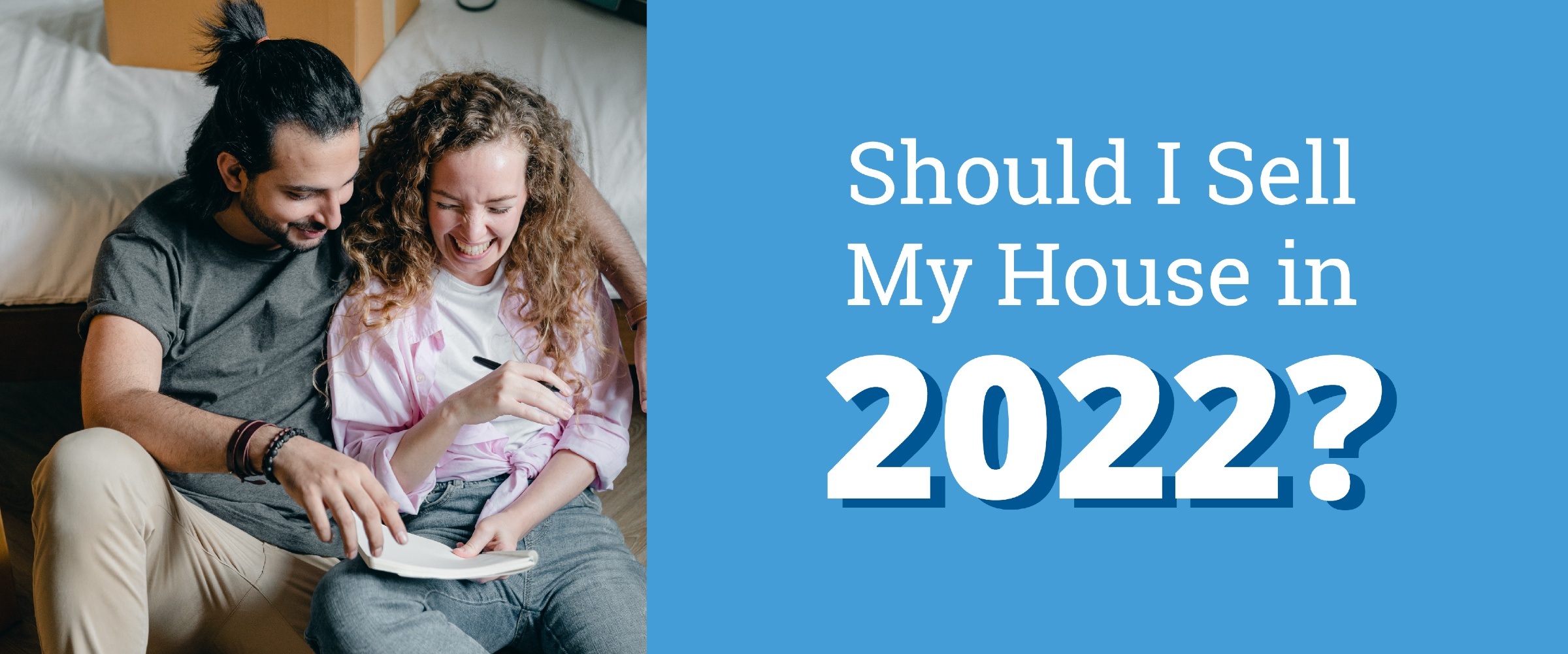 Should I Sell My House in 2022? Top Realtors Weigh In